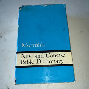 Morrish's New and Concise Bible Dictionary - Blue